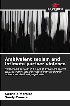 Ambivalent sexism and intimate partner violence