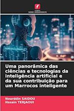 Uma panorâmica das ciências e tecnologias da inteligência artificial e da sua contribuição para um Marrocos inteligente