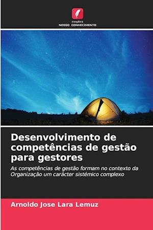 Desenvolvimento de competências de gestão para gestores