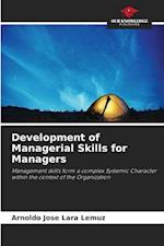 Development of Managerial Skills for Managers