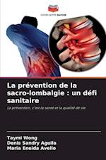 La prévention de la sacro-lombalgie : un défi sanitaire