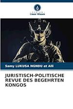 JURISTISCH-POLITISCHE REVUE DES BEGEHRTEN KONGOS