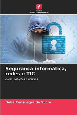 Segurança informática, redes e TIC