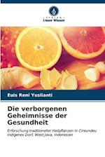 Die verborgenen Geheimnisse der Gesundheit