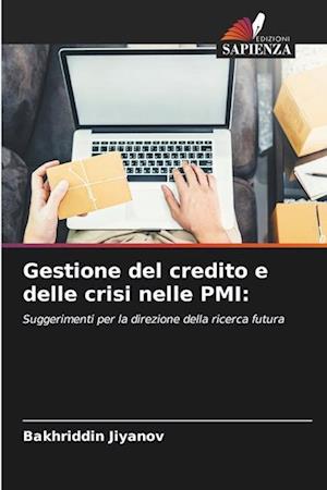 Gestione del credito e delle crisi nelle PMI: