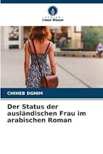 Der Status der ausländischen Frau im arabischen Roman