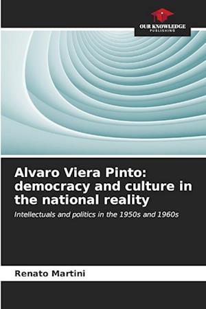 Alvaro Viera Pinto: democracy and culture in the national reality