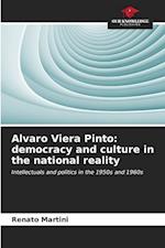 Alvaro Viera Pinto: democracy and culture in the national reality