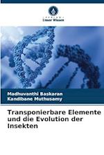 Transponierbare Elemente und die Evolution der Insekten