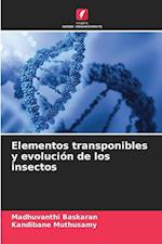 Elementos transponibles y evolución de los insectos