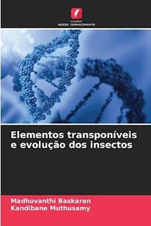 Elementos transponíveis e evolução dos insectos