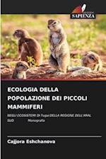 ECOLOGIA DELLA POPOLAZIONE DEI PICCOLI MAMMIFERI