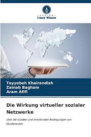 Die Wirkung virtueller sozialer Netzwerke