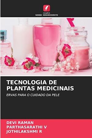 TECNOLOGIA DE PLANTAS MEDICINAIS