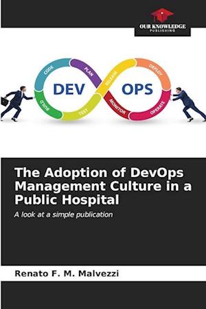 The Adoption of DevOps Management Culture in a Public Hospital