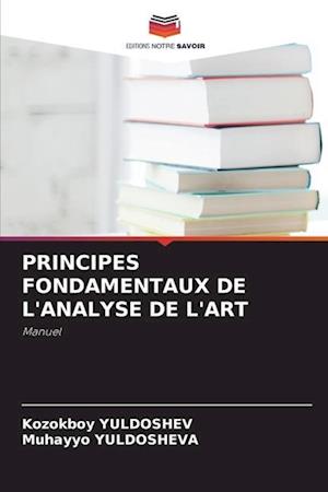 PRINCIPES FONDAMENTAUX DE L'ANALYSE DE L'ART