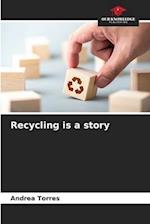 Recycling is a story