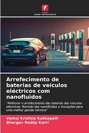 Arrefecimento de baterias de veículos eléctricos com nanofluidos