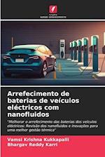 Arrefecimento de baterias de veículos eléctricos com nanofluidos