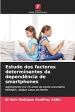 Estudo dos factores determinantes da dependência de smartphones