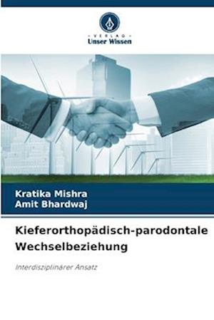 Kieferorthopädisch-parodontale Wechselbeziehung