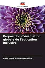 Proposition d'évaluation globale de l'éducation inclusive