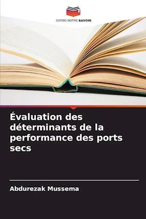 Évaluation des déterminants de la performance des ports secs