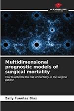 Multidimensional prognostic models of surgical mortality