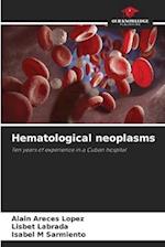 Hematological neoplasms