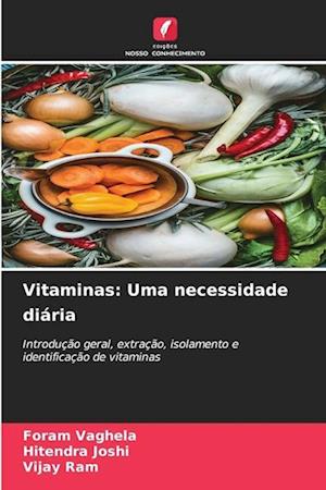 Vitaminas: Uma necessidade diária