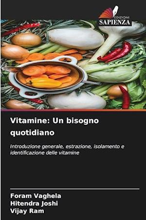 Vitamine: Un bisogno quotidiano