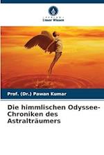 Die himmlischen Odyssee-Chroniken des Astralträumers