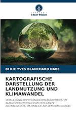 KARTOGRAFISCHE DARSTELLUNG DER LANDNUTZUNG UND KLIMAWANDEL