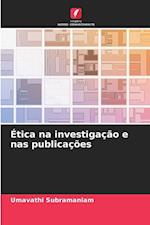 Ética na investigação e nas publicações