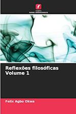 Reflexões filosóficas Volume 1