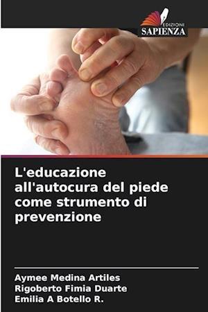 L'educazione all'autocura del piede come strumento di prevenzione