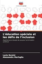 L'éducation spéciale et les défis de l'inclusion