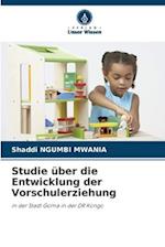 Studie über die Entwicklung der Vorschulerziehung