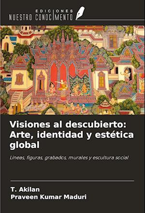 Visiones al descubierto: Arte, identidad y estética global