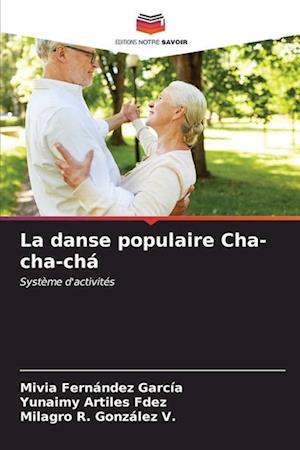 La danse populaire Cha-cha-chá