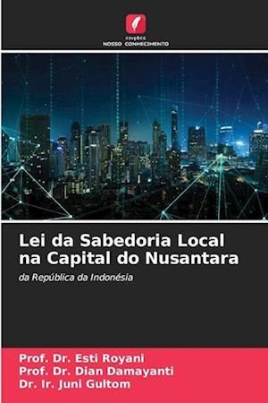 Lei da Sabedoria Local na Capital do Nusantara