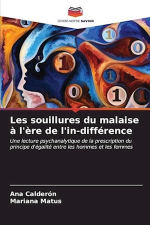 Les souillures du malaise à l'ère de l'in-différence