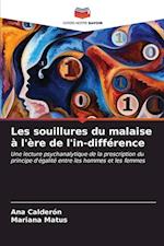 Les souillures du malaise à l'ère de l'in-différence