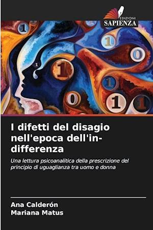 I difetti del disagio nell'epoca dell'in-differenza