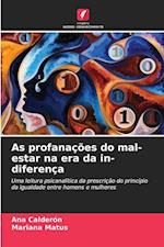 As profanações do mal-estar na era da in-diferença