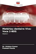 Matériau dentaire Viva-Voce 2-BDS