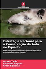 Estratégia Nacional para a Conservação da Anta no Equador