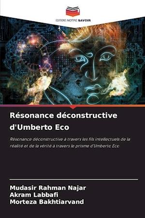 Résonance déconstructive d'Umberto Eco