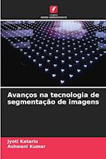 Avanços na tecnologia de segmentação de imagens