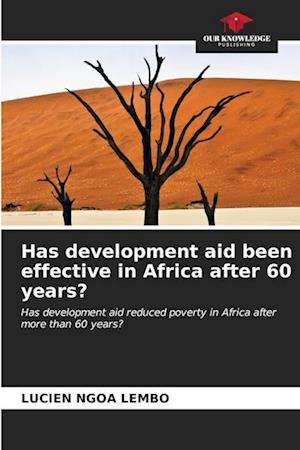 Has development aid been effective in Africa after 60 years?